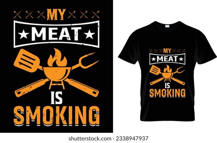 This is My Meat Smoking T-Shirt BBQ time. Barbecue party. Vintage poster.