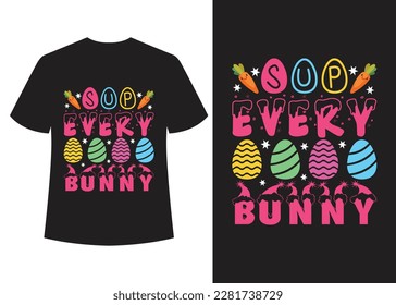 This is my new  "Easter day" T-shirt design Vector. I am a creative T-shirt designer. so I can design any kind of t-shirt. Also, I assure you that You will get from me always creative output.