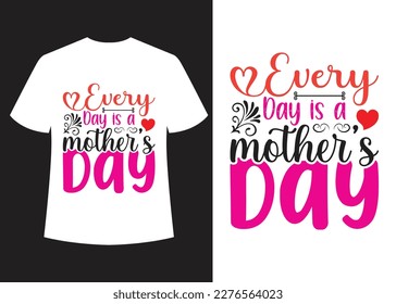 This is my new  "Mothers Day" T-shirt design Vector. I am a creative T-shirt designer. so I can design any kind of t-shirt. Also, I assure you that You will get from me always creative output.