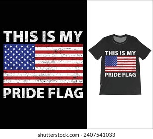 This Is My Pride Flag USA T-Shirt. American USA Flag Patriotic 4th Of July Funny Vintage T-Shirt, Proud Americans Cool Presidents Day Outfit Shirts,