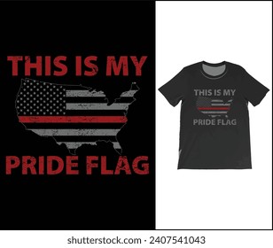 This Is My Pride Flag USA T-Shirt. American USA Flag Patriotic 4th Of July Funny Vintage T-Shirt, Proud Americans Cool Presidents Day Outfit Shirts,