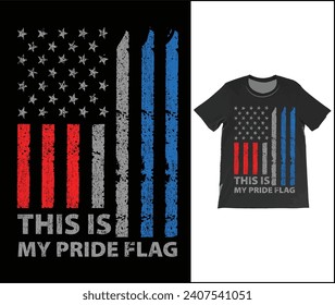 This Is My Pride Flag USA T-Shirt. American USA Flag Patriotic 4th Of July Funny Vintage T-Shirt, Proud Americans Cool Presidents Day Outfit Shirts,