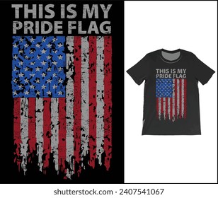 This Is My Pride Flag USA T-Shirt. American USA Flag Patriotic 4th Of July Funny Vintage T-Shirt, Proud Americans Cool Presidents Day Outfit Shirts,