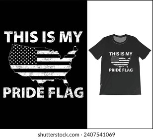 This Is My Pride Flag USA T-Shirt. American USA Flag Patriotic 4th Of July Funny Vintage T-Shirt, Proud Americans Cool Presidents Day Outfit Shirts,
