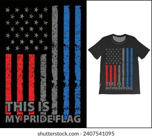 This Is My Pride Flag USA T-Shirt. American USA Flag Patriotic 4th Of July Funny Vintage T-Shirt, Proud Americans Cool Presidents Day Outfit Shirts,