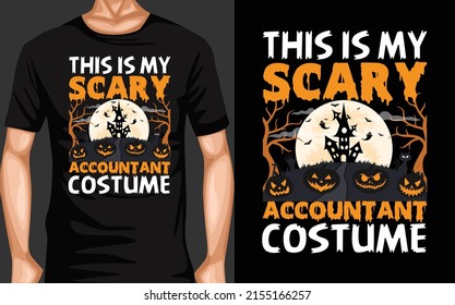 This is my scary accountant costume T-Shirt Design