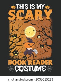 This Is My Scary Book Reader Costume Halloween Vector illustration. Happy Halloween Background