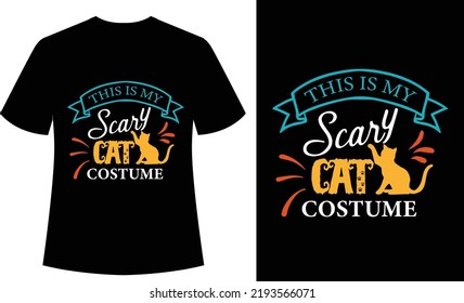 This is my Scary Cat Costume typography tshirt, design, vector, print ready