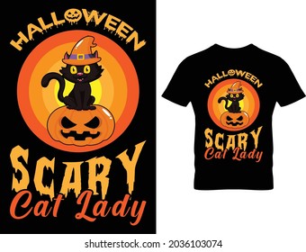 This is my Scary Cat lady T-shirt Design