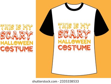 This is my scary halloween costume halloween t shirt.