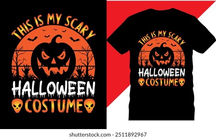 This Is My Scary Halloween Costume, printable t shirt , High quality tshirt design, Halloween t shirt, Original Vector illustration for t-shirt design, Best Halloween t shirt designs, Creative design