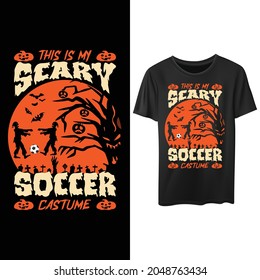 This is my scary soccer Costume T shirt design -Halloween T-Shirt Design. Halloween Vector Graphic. Halloween T-Shirt illustration. Horns head devil t-shirt design.