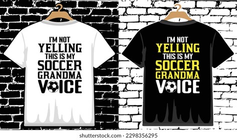 This is my Soccer grandpa voice T shirt Design, vector Soccer T shirt  design, Football shirt, Soccer typography T shirt design