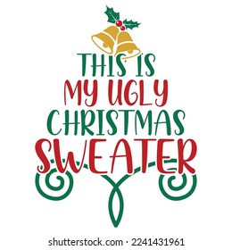 This Is My Ugly Christmas Sweater Tree Winter Forest Leopard Tree Vector Holiday Card Porch Sign