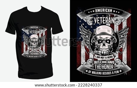 This is my unique veteran and army t-shirt design. veteran is the most respectful thing in USA. USA people every 11th November  observed in their memory. Respect  to veteran's of bottom of my heart.