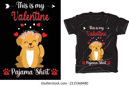 This is my valentine pajama shirt typography, t-shirt graphics, vectors.eps