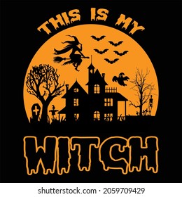 THIS IS MY WITCH T-SHIRT DESIGN
