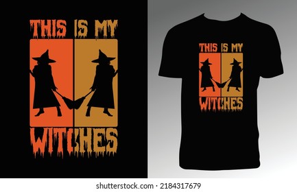 This Is My Witches T Shirt Design. 
