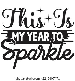 this is my year to sparkle 