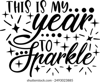 Dies ist mein Jahr, um Neuen Jahre Typografie Design zu funkeln