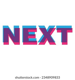 This is a Next typography design, risograph aesthetic effect artwork, SHOTLISTretro artwork.