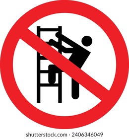 this is a no climbing sign