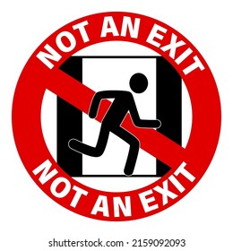 This is not an exit, prohibition and information sign with circular text. Sticker.