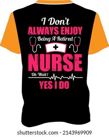This Nurse T-Shirt configuration ideal for any private or corporate use. 
All primary components are editable and adaptable.