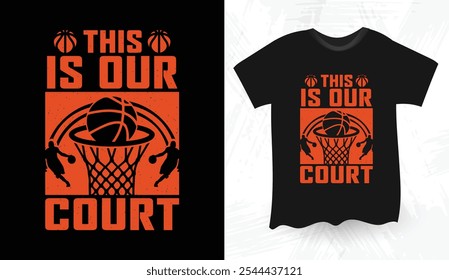 This Is Our Court diseño de camiseta de baloncesto