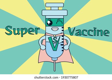 this is our super vaccine, let's vaccinated