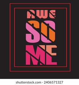 This is our typographic t-shirt design. we have made excellent t-shirt designs.