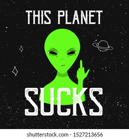 This planet sucks. Green Alien giving fuck. Vector