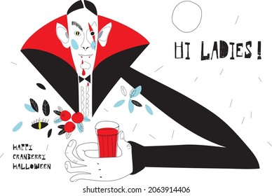 Esta postal muestra a un vampiro con una cicatriz en su cara, rojo en sus colmillos, y un vaso de líquido rojo en su mano. La postal tiene la inscripción Happy Cranberry Halloween.
