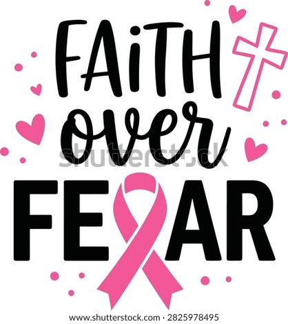 This powerful image embodies the spirit of breast cancer awareness showcasing 'faith over fear' with a pink ribbon hearts and a cross offering