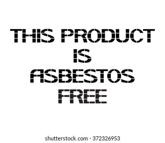 This product asbestos free.
Warning posters safety, executed in text form, vector illustration.