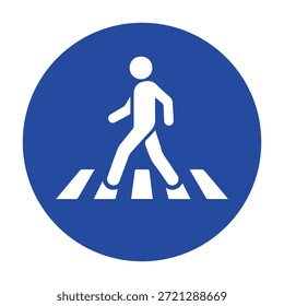 This professional vector asset features a high-visibility pedestrian crossing sign designed for traffic safety and regulatory road guidance. The design consists of a vibrant solid blue circular background containing a minimalist white silhouette of a person walking across a zebra crosswalk. This universal safety symbol is ideal for urban infrastructure planning, educational traffic law materials, and city transportation signage to promote secure pedestrian transit and mandatory driver awareness.