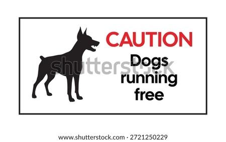 This professional vector graphic features a high-contrast safety warning sign designed for property protection and public awareness. The design displays a prominent black silhouette of a Doberman Pinscher alongside the text "CAUTION Dogs running free," with "CAUTION" emphasized in bold red font. Enclosed in a clean black rectangular border, this printable asset is ideal for residential gates, farm perimeters, private estates, and commercial security zones to alert visitors and deter trespassers.