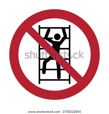 This professional vector illustration features a high-visibility "No climbing" safety sign. The icon depicts a black silhouette of a person climbing a ladder or structure, enclosed in a red prohibitory circle with a diagonal slash, accompanied by bold white text on a red rectangular background. Essential for construction sites, warehouse racking, perimeter fencing, and dangerous industrial equipment, this asset is ideal for site safety manuals, hazard warning posters, and facility management compliance materials.
