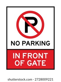 Este sinal profissional de segurança vetorial fornece um comando claro e proibido para manter o acesso claro para portões e entradas. O gráfico apresenta um símbolo vermelho universal "No Parking" (letra P com uma barra) acima do texto preto em negrito "NO PARKING", seguido por um bloco vermelho de alta visibilidade contendo o texto branco "IN FRONT OF GATE". Este ativo retangular vertical é essencial para a gestão de propriedades residenciais, segurança de instalações comerciais, zonas de carga industrial e aplicação de pista de condução privada.