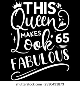 Esta Reina hace que 11 luzcan fabulosas, diseño de camisetas de cumpleaños

