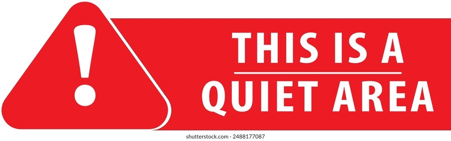 Esta es una zona tranquila Vector de aviso de aviso de advertencia