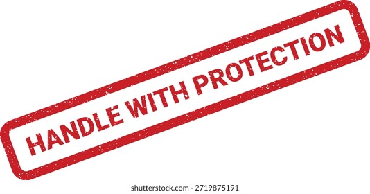 Este sello grunge rojo transmite el mensaje vital: "MANÉJALO CON PROTECCIÓN". Excelente para lineamientos de seguridad o necesidades de transporte seguro.