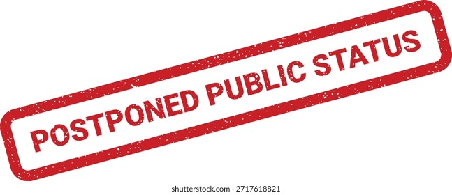 Este carimbo vermelho indica um status público adiado. É útil para transmitir atrasos em anúncios públicos, fases do projeto ou cronogramas de eventos.
