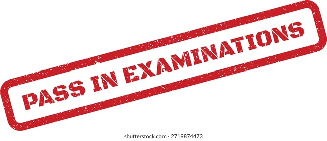 Esta ilustração de carimbo vermelho com uma textura grunge exibe "PASS IN EXAMINATIONS" (APROVAÇÃO NOS EXAMES), indicando conclusão bem-sucedida dos testes. Ideal para resultados acadêmicos ou de certificação.