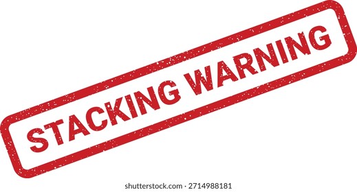 Dieser rote Gummistempel zeigt "STACKING WARNING" mit einer gruseligen Textur. Verwenden Sie es für kritische Warnmeldungen in logistischen oder industriellen Umgebungen.