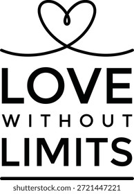 This romantic T-shirt design displays the phrase “Love Without Limits,” expressing unconditional affection and emotional freedom. Designed for comfortable daily wear, it’s ideal for couples, gifts, and meaningful fashion.