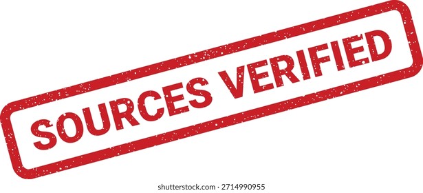 This rubber stamp confirms that all sources have undergone a verification process. Ideal for ensuring factual accuracy and official approval.