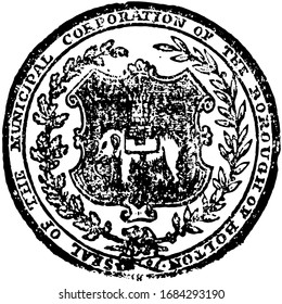 This seal represent Bolton or Bolton le Moors, it is a municipal and parliamentary borough of England, vintage line drawing or engraving illustration