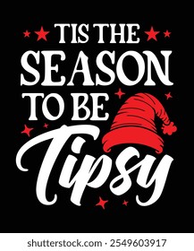 This the Season to Be Tipsy – Funny Christmas T-Shirt for Holiday Parties