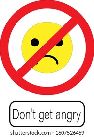 
This is a sign concept with a smile. Do not be angry